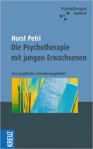 Die Psychotherapie mit jungen Erwachsenen – Eine praktische Orientierungshilfe!