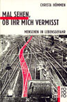 Mal sehen, ob ihr mich vermisst